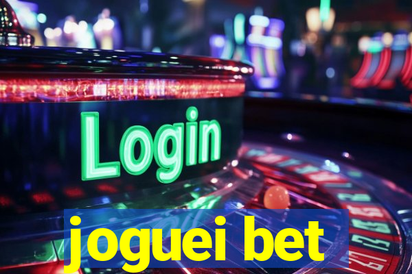 joguei bet